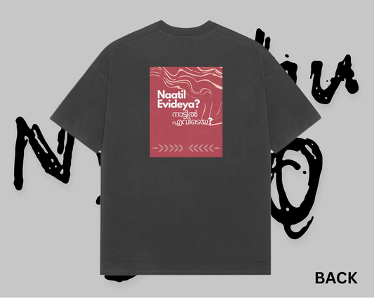 The Naatil Evideya Premium Oversized T-Shirt
